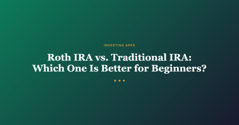 Roth IRA vs. Traditional IRA: Which One Is Better for Beginners? - Featured Image